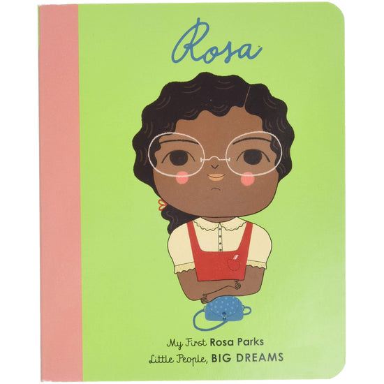 Rosa: My First Rosa Parks (Little People, Big Dreams)